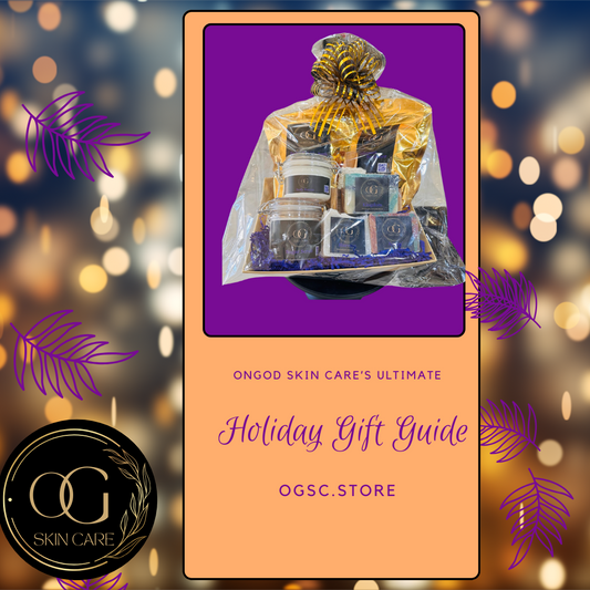 OnGod Skin Care: The Ultimate Holiday Gift Guide